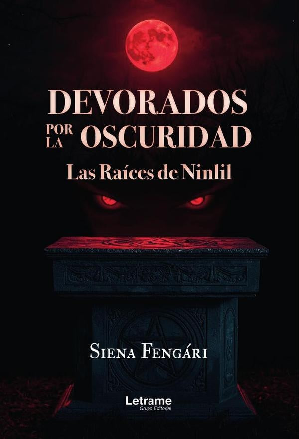 Devorados por la oscuridad |  Siena  Fengári
