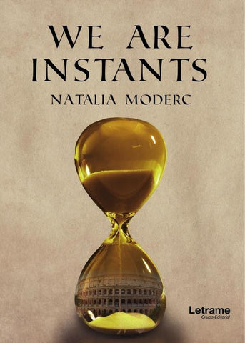 We are instants | Natalia Moderc