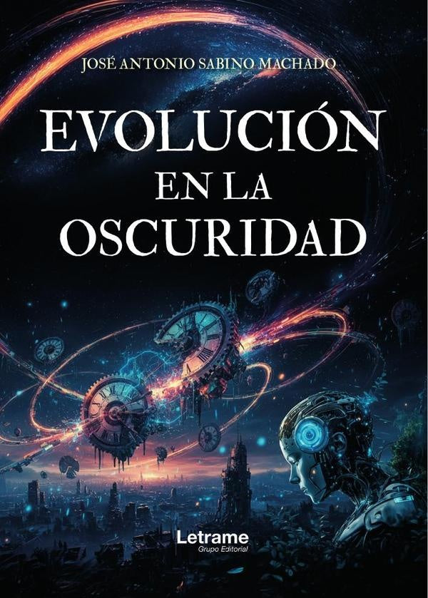 Evolución en la oscuridad | José Antonio Sabino Machado