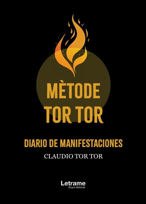 Diario de manifestaciones | Claudio  Tor Tor