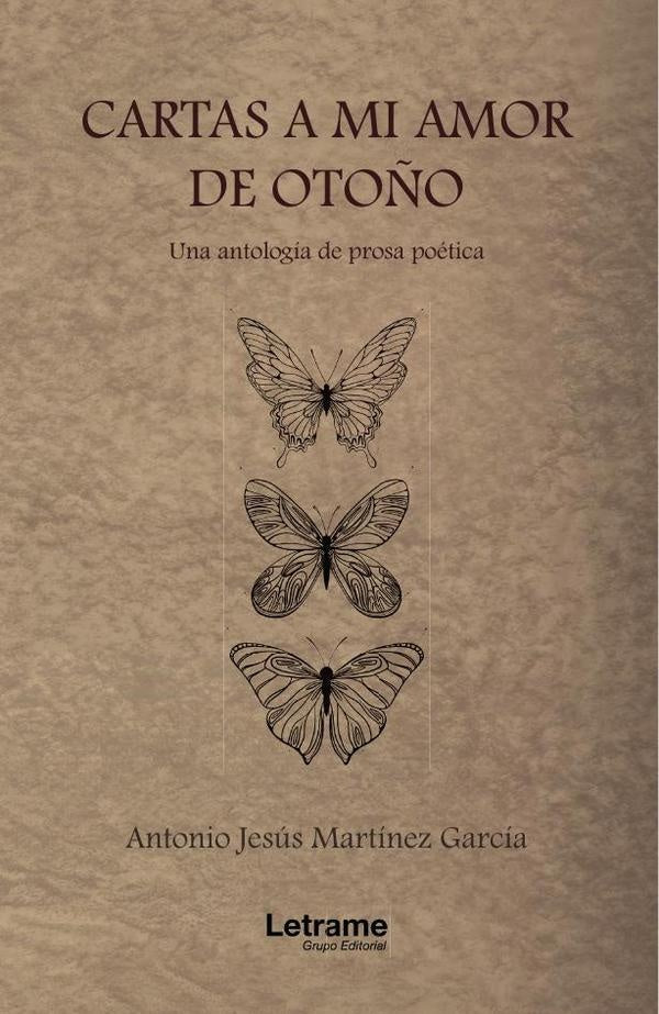 Cartas a mi amor de otoño | Antonio Jesús  Martínez García