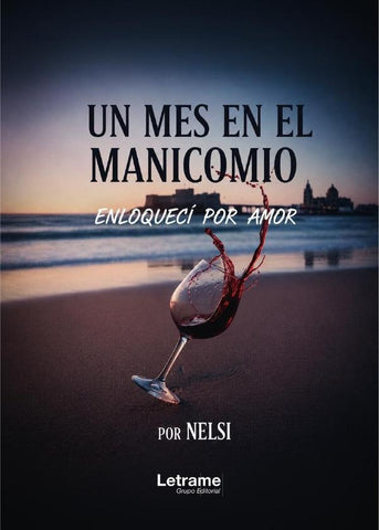 Un mes en el manicomio | Nel, .