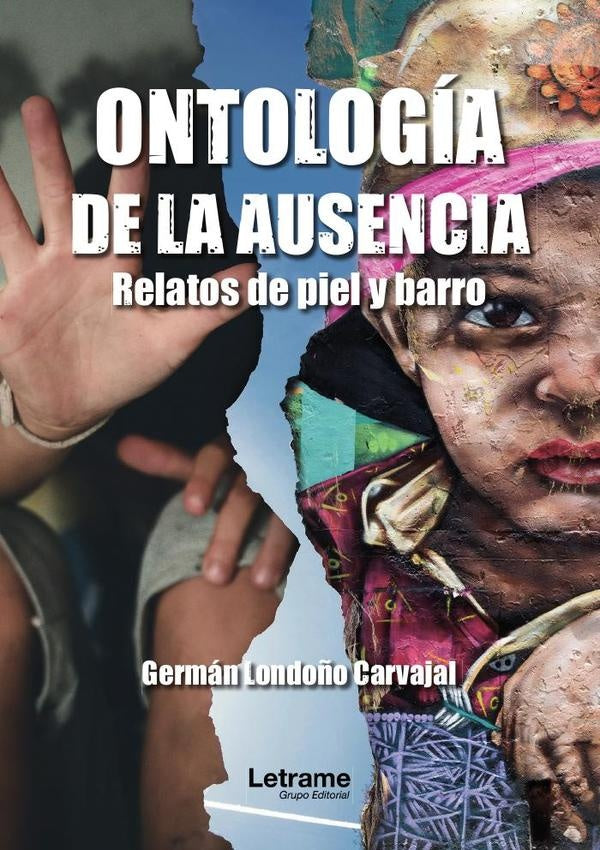 Ontología de la ausencia | Germán  Londoño Carvajal