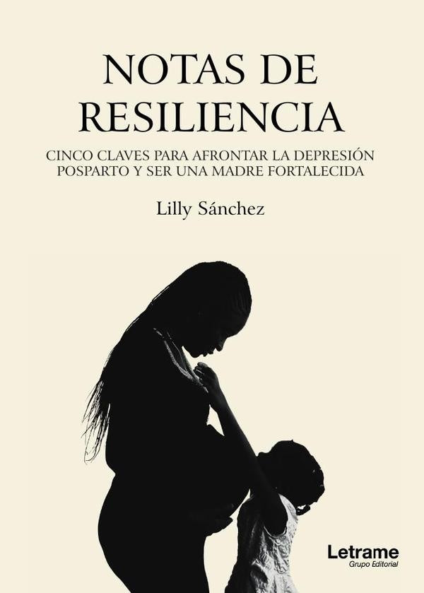 Notas de resiliencia | Lilly  Sánchez