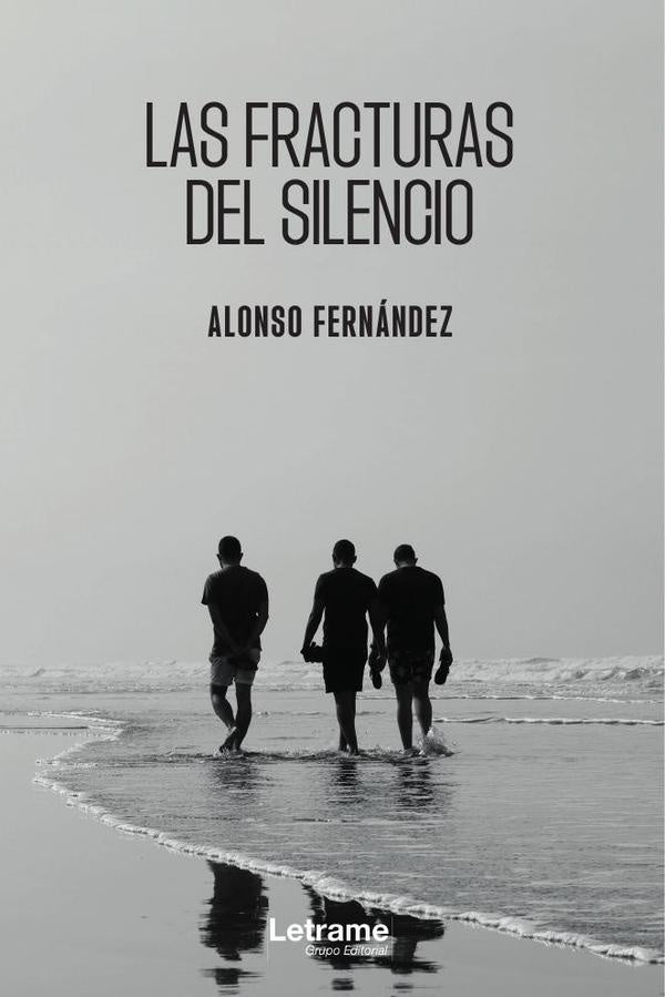 Las fracturas del silencio | Alonso  Fernández