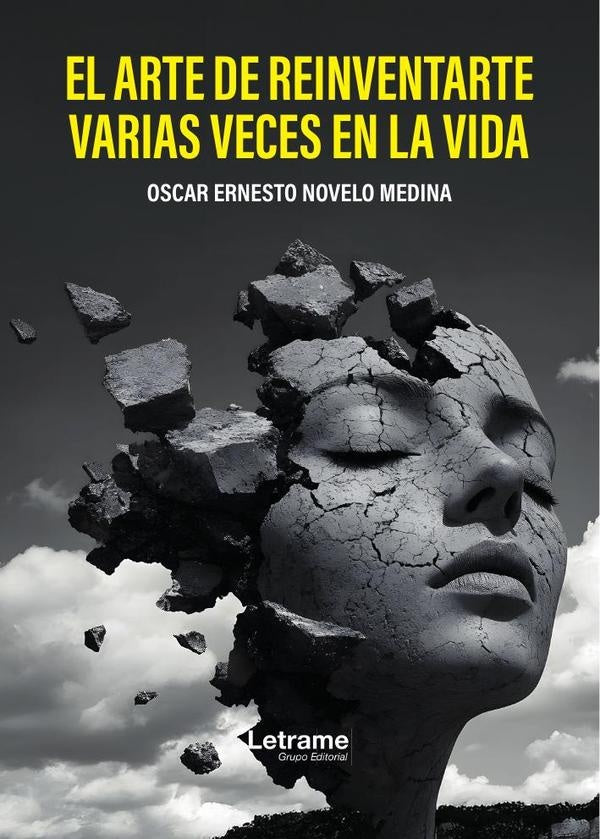 El arte de reinventarse varias veces en la vida | Oscar Ernesto Novelo Medina