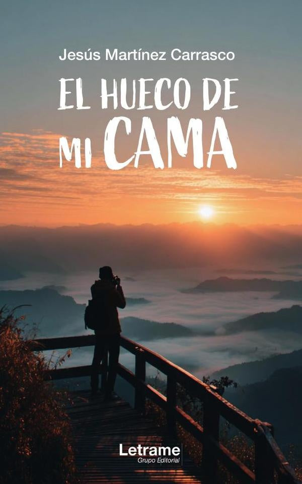 El hueco de mi cama | Jesús Martínez Carrasco