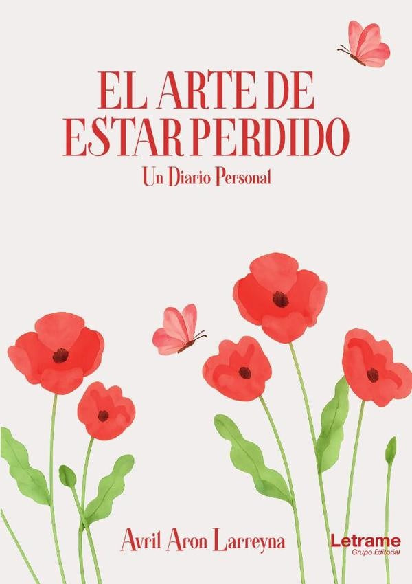 El arte de estar perdido | Avril  Aron Larreyna