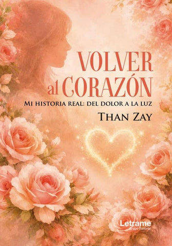 Volver al corazón | Than  Zay