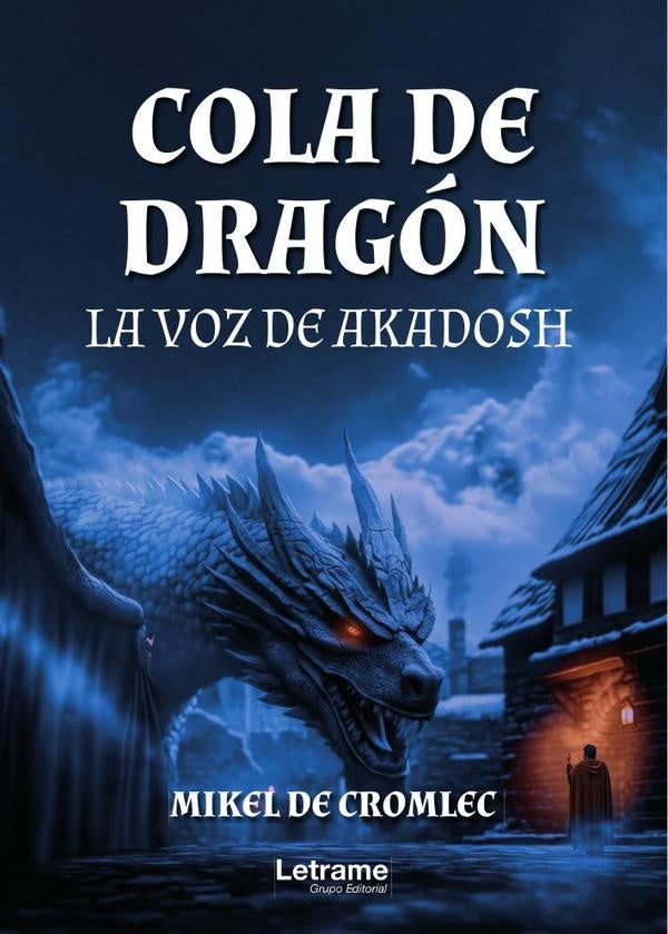 Cola de dragón | Mikel De Cromlec