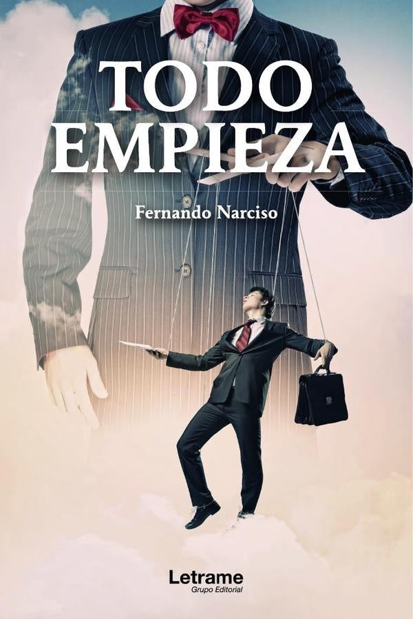 Todo empieza | Fernando  Narciso