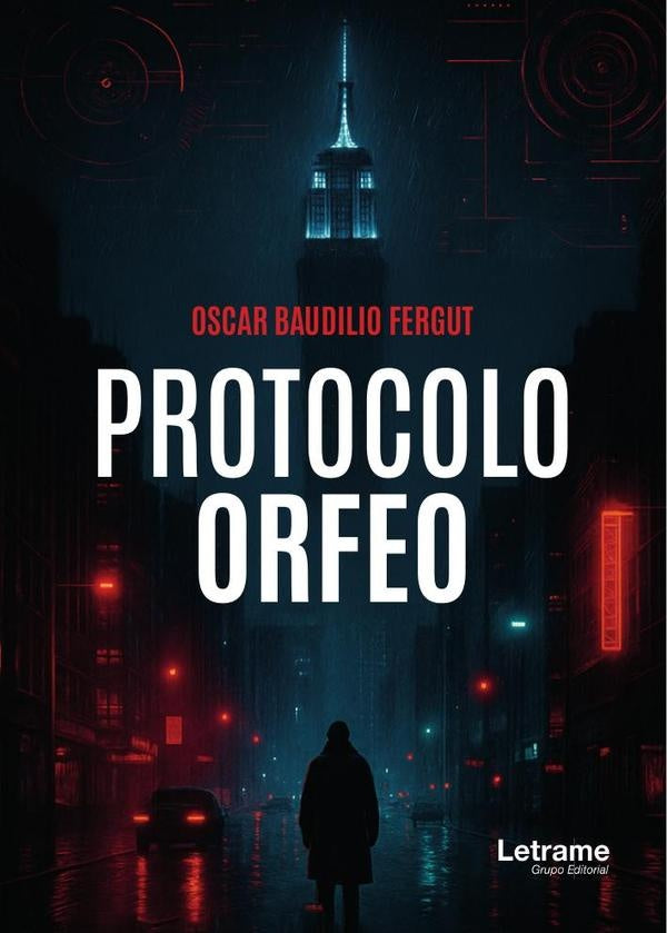 Protocolo Orfeo | Oscar Baudilio Fergut
