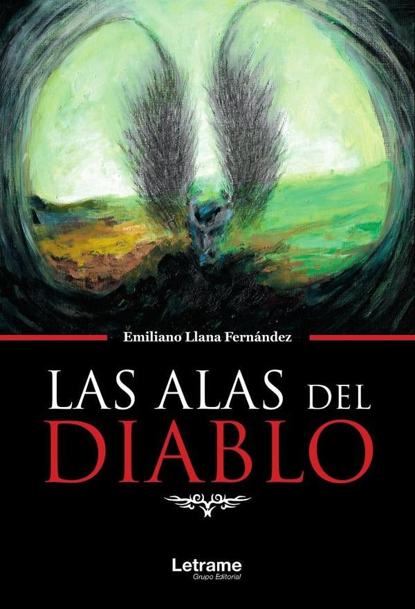 Las alas del diablo | Emiliano  Llana Fernández