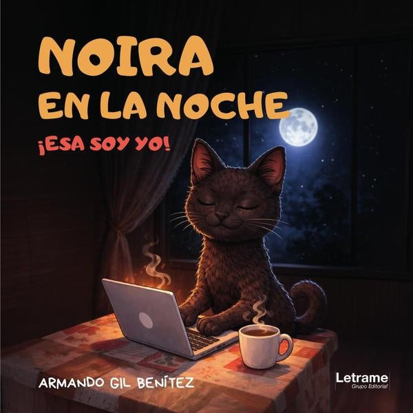 Noira en la noche | Armando  Gil Benítez