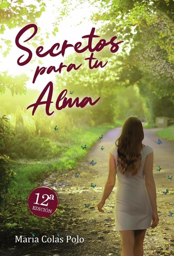 Secretos para tu alma. 12ª edición | María Colás Polo