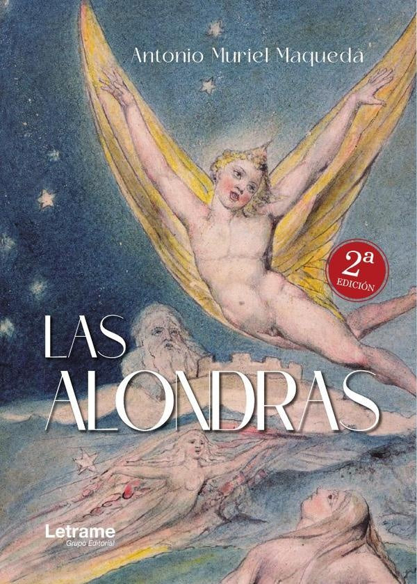 Las alondras. 2ª edición | Antonio Muriel Maqueda