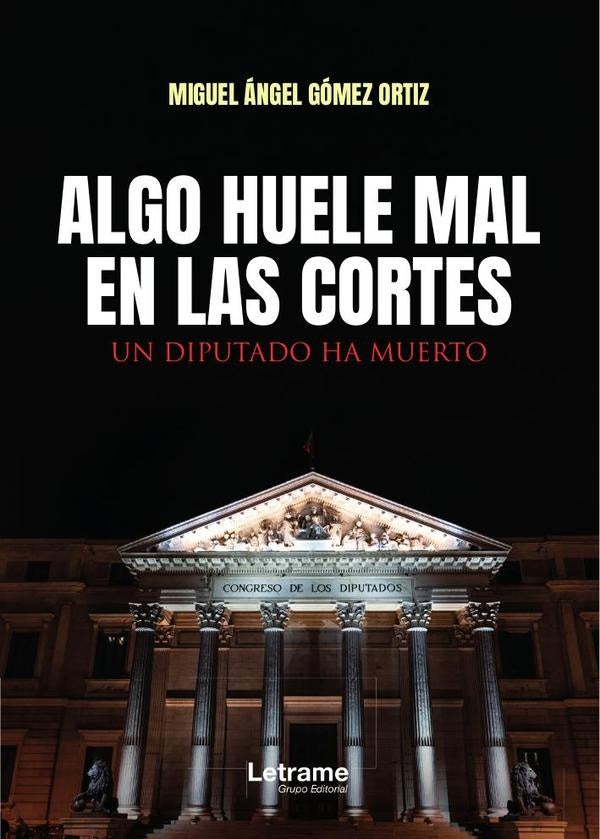 Algo huele mal en las cortes | Miguel Ángel Gómez Ortiz