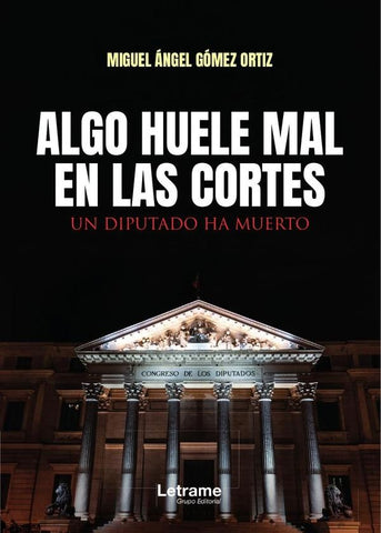 Algo huele mal en las cortes | Miguel Ángel Gómez Ortiz
