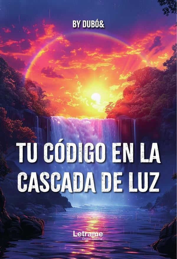 Tu código en la cascada de luz | BY DUBÓ& .