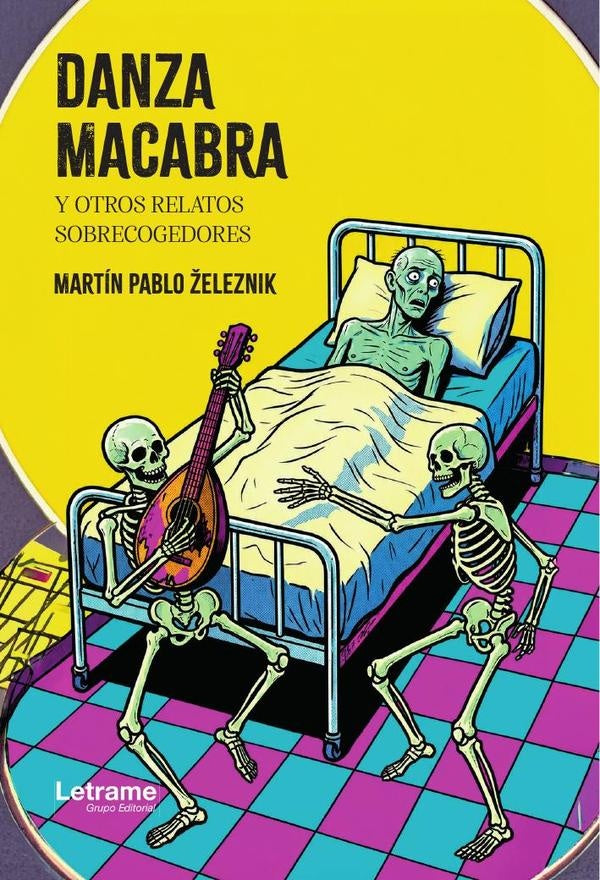 Danza macabra y otros relatos sobrecogedores | Martín Pablo  Zeleznik
