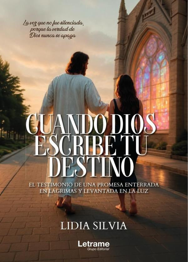 Cuando Dios escribe tu destino | Lidia Silvia