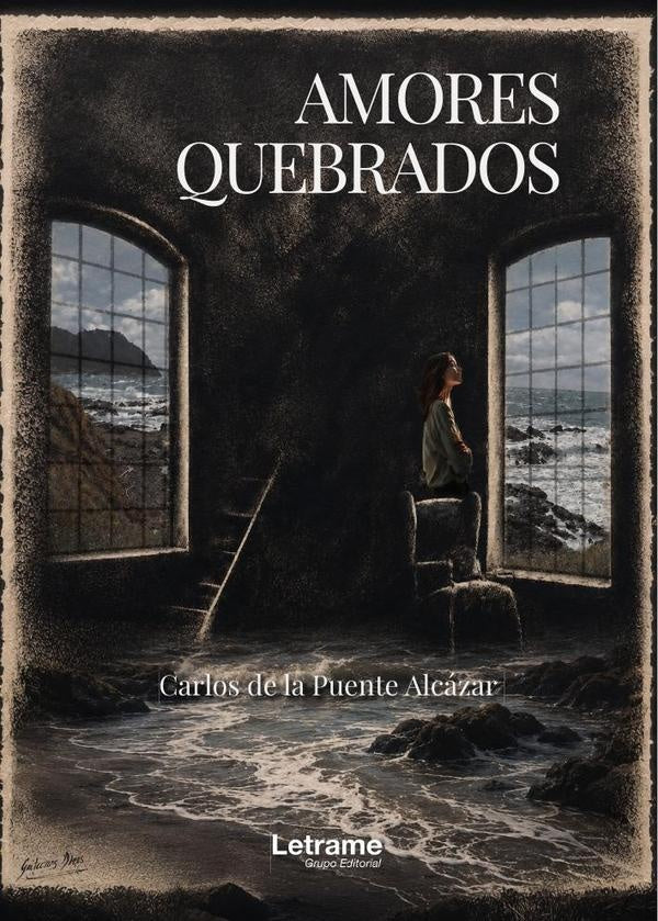 Amores quebrados | Carlos  de la Puente Alca´zar