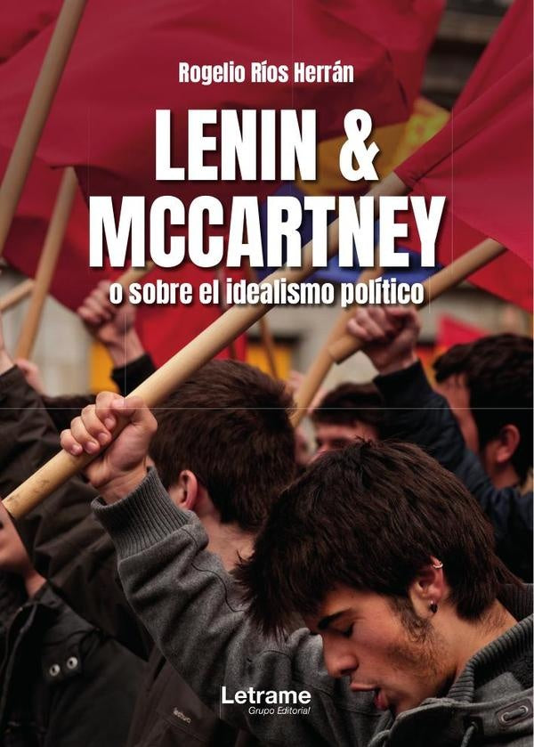 Lenin & McCartney | Rogelio  Ríos Herrán