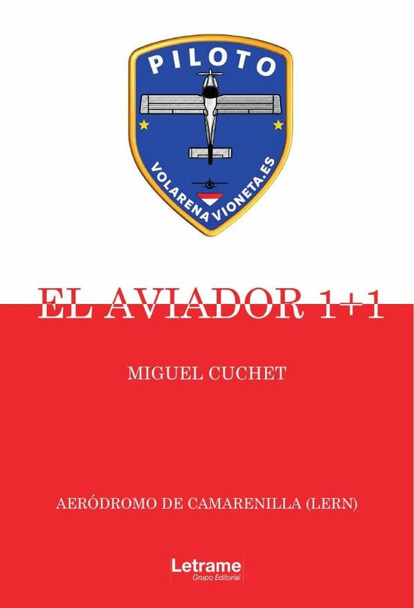 El Aviador 1+1 | Miguel Cuchet