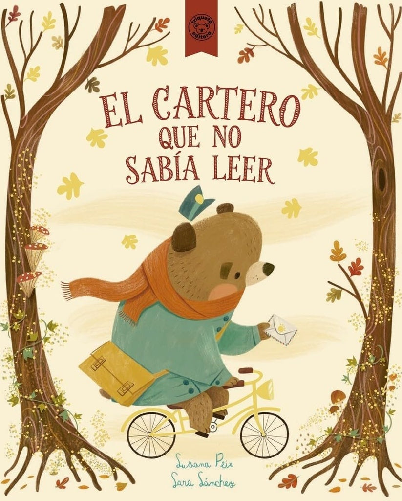 EL CARTERO QUE SABIA LEER | SUSANA PEIX CRUZ