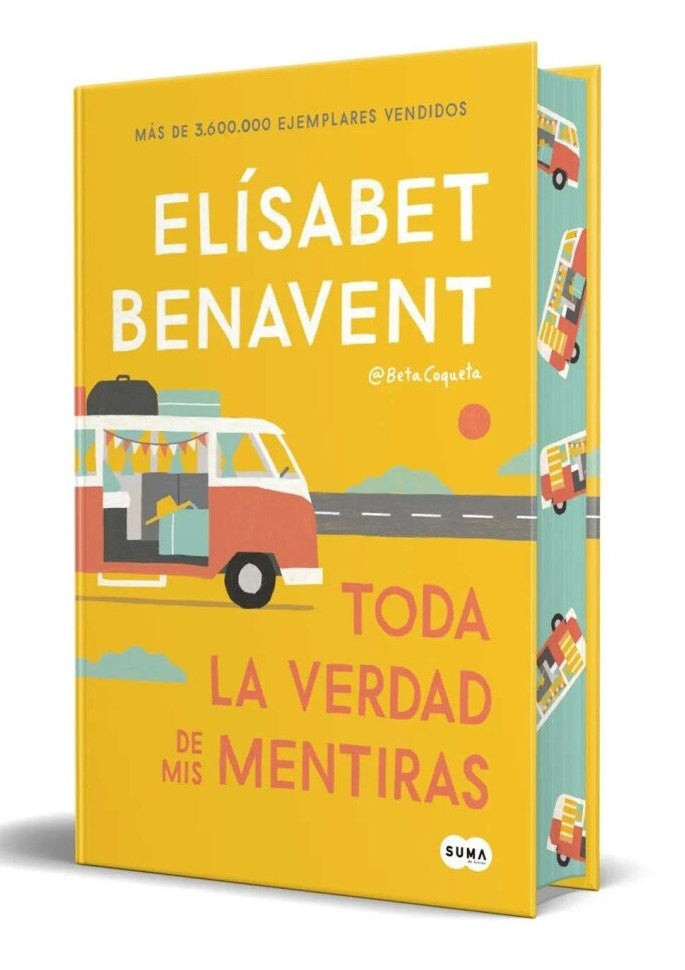 TODA LA VERDAD DE MIS MENTIRAS.. | ELISABETH  BENAVENT