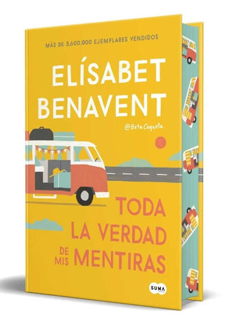 TODA LA VERDAD DE MIS MENTIRAS.. | ELISABETH  BENAVENT