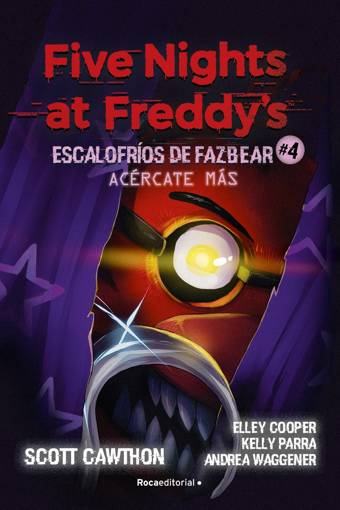 ACERCATE MAS (Five Nights at Freddy's | Escalofríos de Fazbear 4) | Cawthon, PARRA