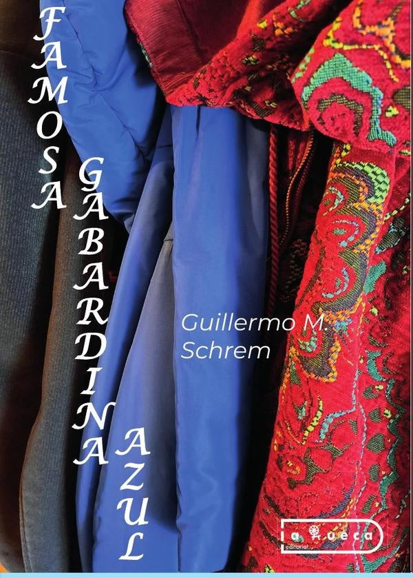 Famosa Gabardina Azul | Guillermo  M. Schrem