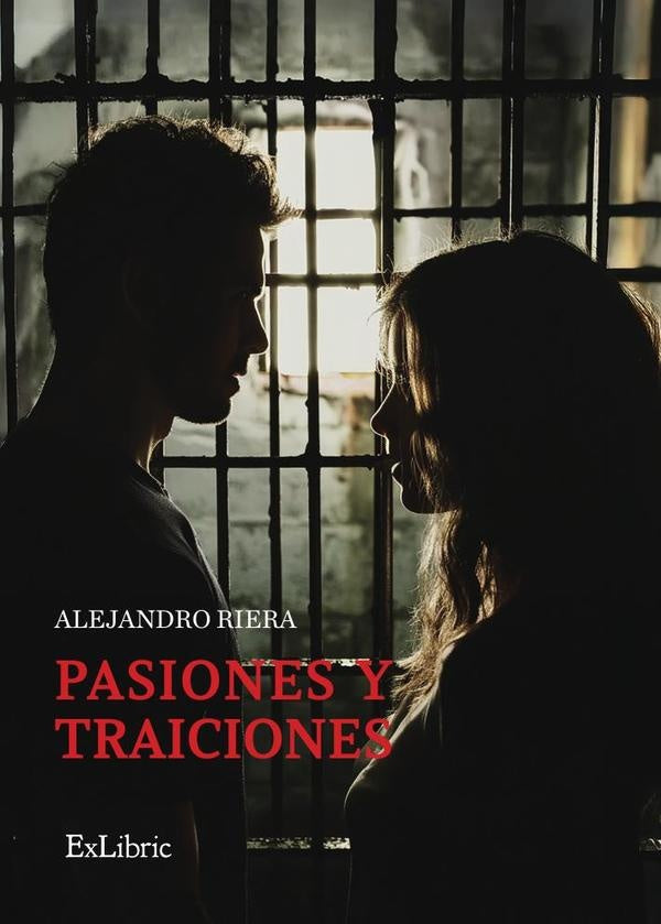 Pasiones y traiciones | Alejandro Riera