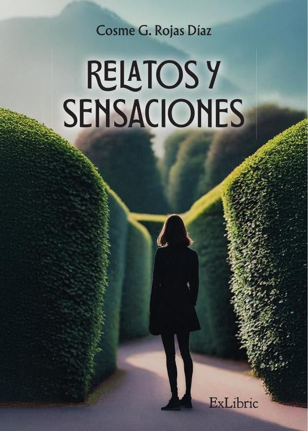 Relatos y sensaciones | Cosme G. Rojas Díaz