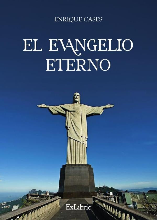 El evangelio eterno | Enrique Cases