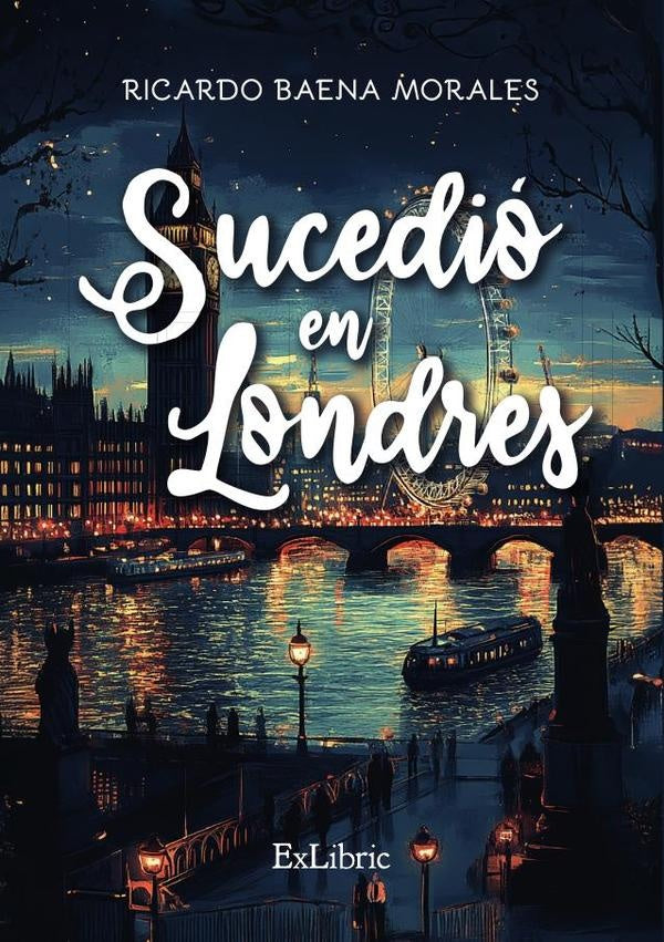 Sucedió en Londres | Ricardo Baena Morales