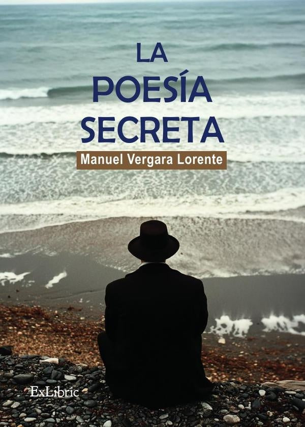 La poesía secreta | Manuel Vergara Lorente