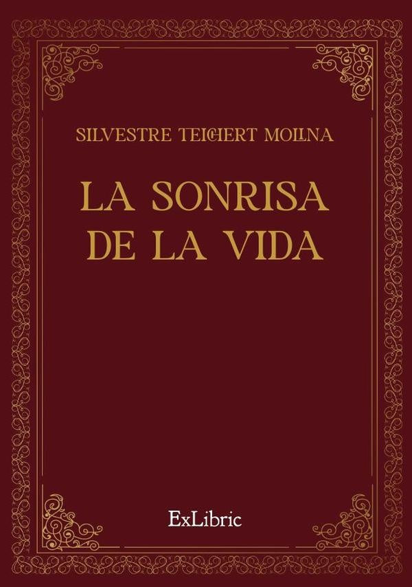 La sonrisa de la vida | Silvestre Teichert Molina