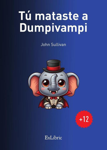 Tú mataste a Dumpivampi | John Sullivan