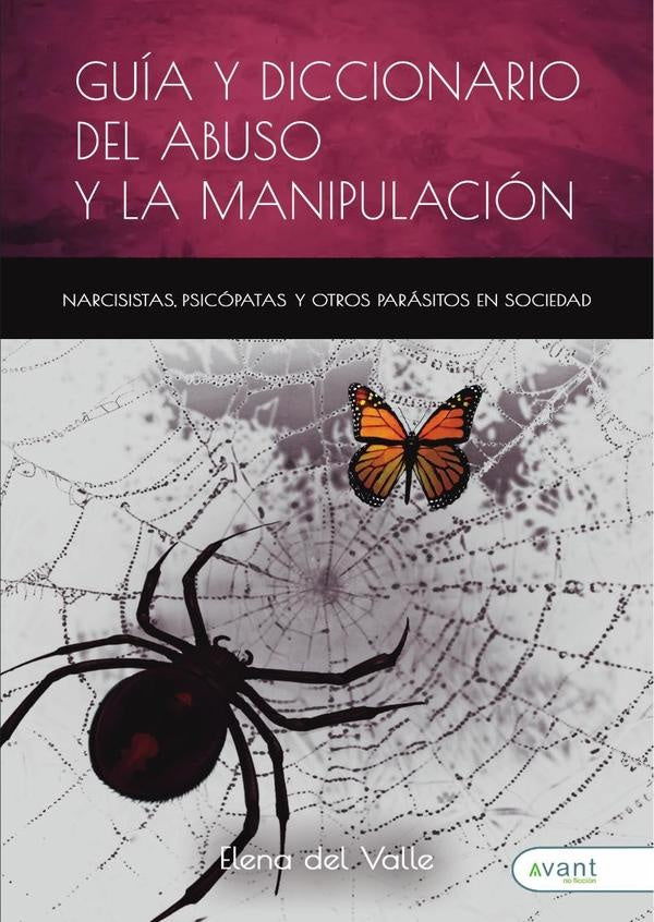 Guía y diccionario del abuso y la manipulación  | Elena del Valle