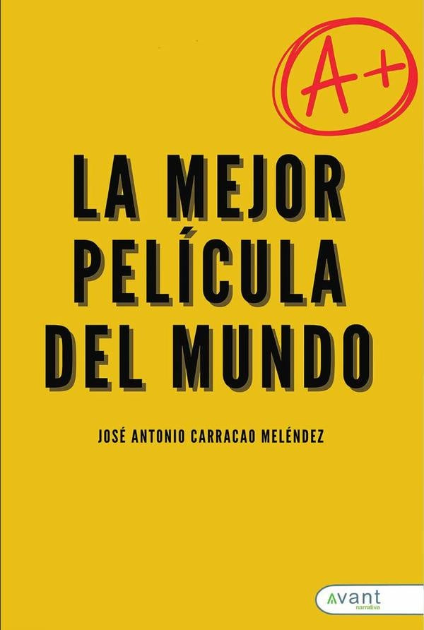 La mejor película del mundo | Jose Antonio Carracao