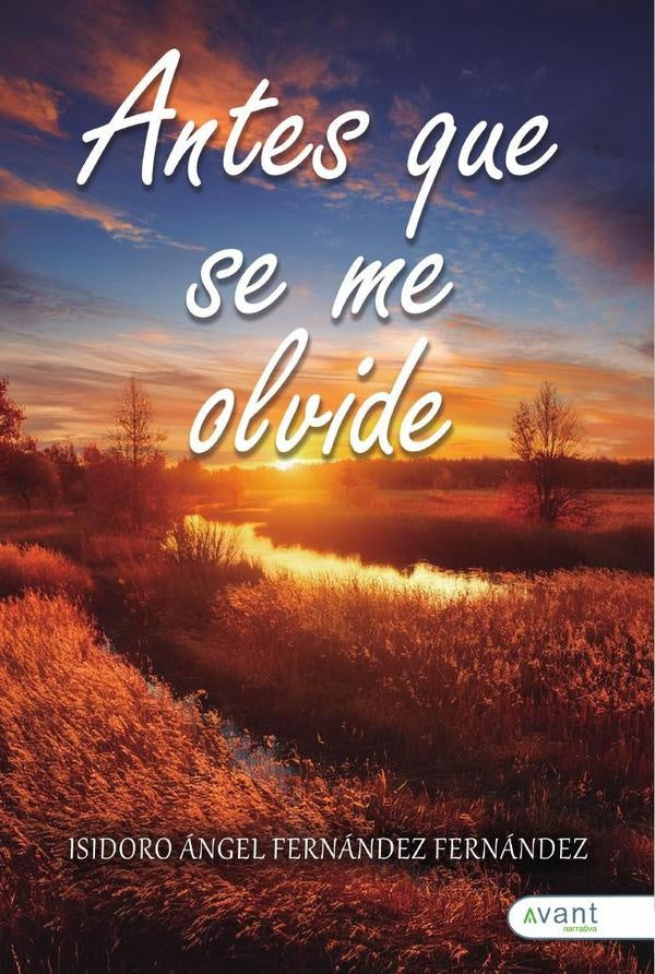 Antes que se me olvide | Isidoro - Ángel Fernández Fernández