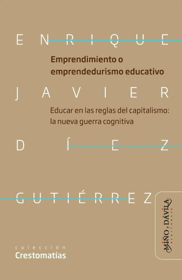 Emprendimiento o emprendedurismo educativo | Enrique Javier Díez-Gutiérrez