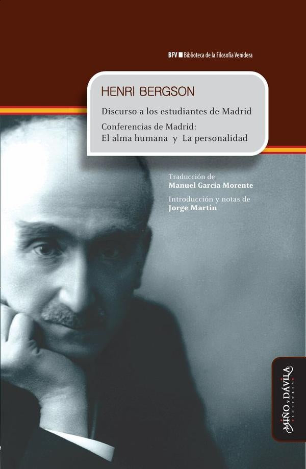 Discurso a los estudiantes de Madrid. Conferencias El alma humana y La personalidad | Henri  Bergson