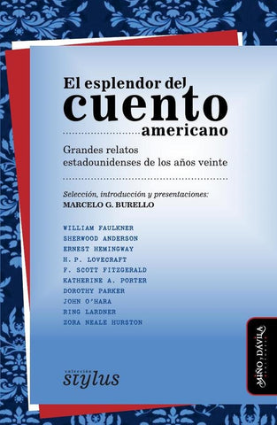 El esplendor del Cuento Americano | Marcelo G.  Burello