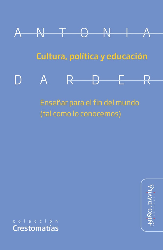 Cultura, política y educación | Antonia Darder