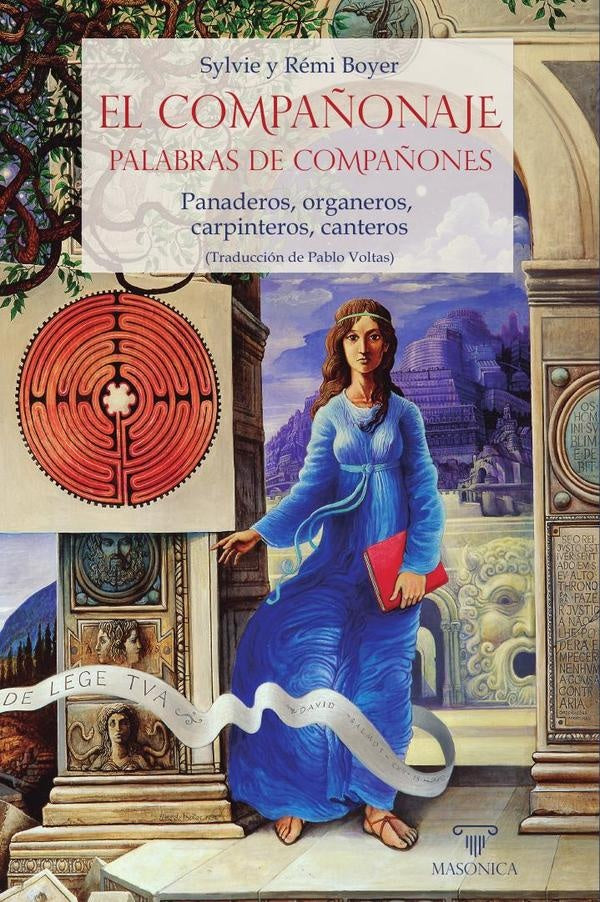 El Compañonaje - Palabras de Compañones | Boyer, Boyer-Camax