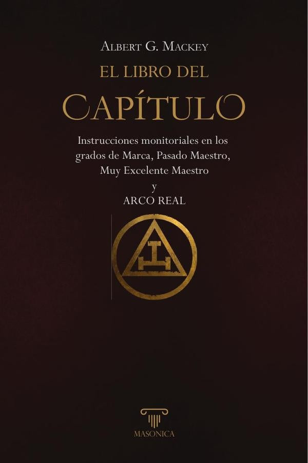 El libro del Capítulo | Albert G. Mackey