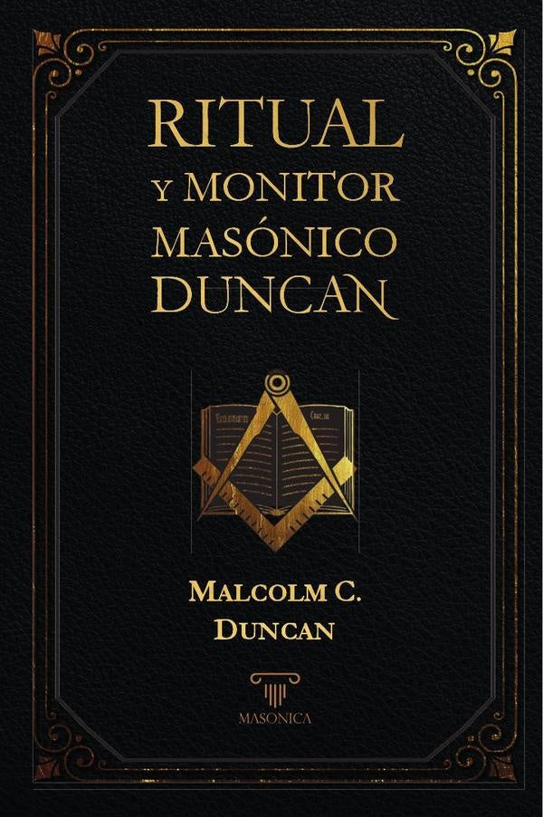 Ritual y monitor masónico Duncan | Malcolm C. Duncan